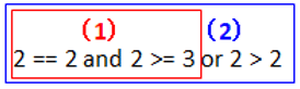 2 and 2 >= 3 or 2 > 2 mage